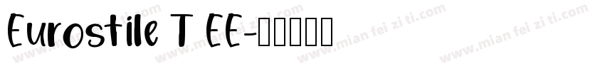 Eurostile T EE字体转换